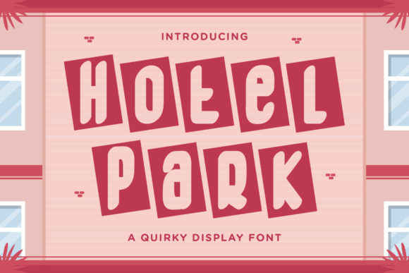 Hotel Park Font for Eye-Catching Digital Designs