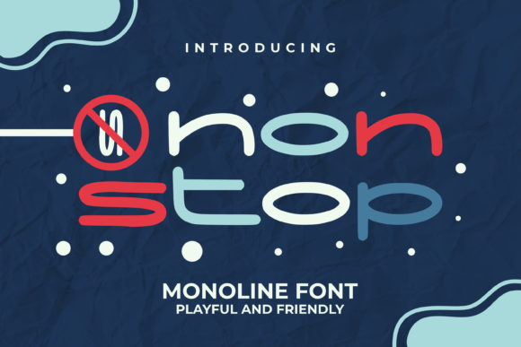 Non Stop: A Whimsical Font for Handmade Magic