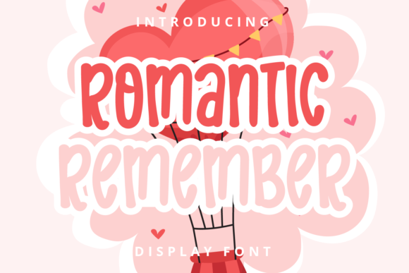 Romantic Remember Font for Handmade Creations